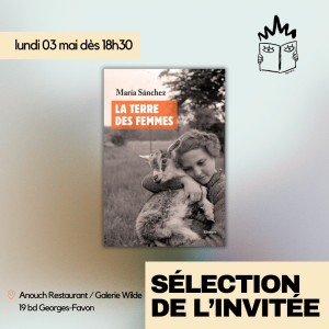 La terre des femmes · Maria Sanchez (04 mai)