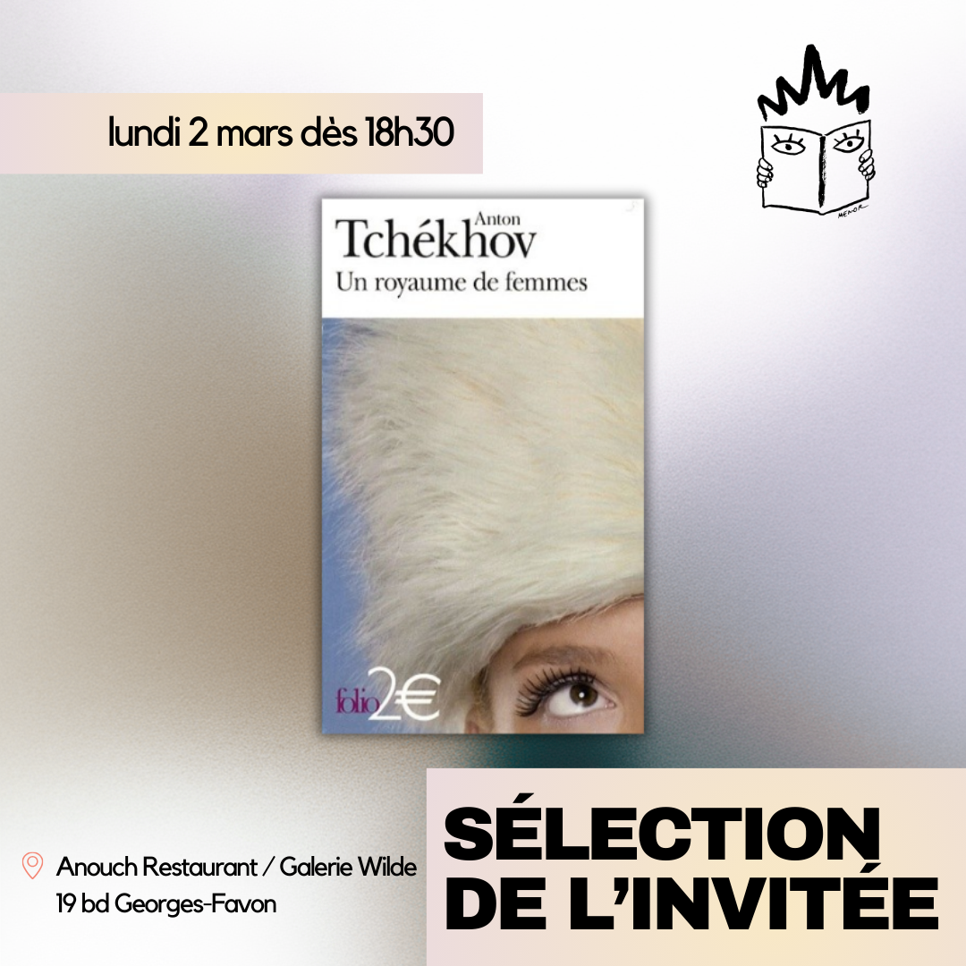 Anton Tchékhov · Un royaume de femmes (2 mars)