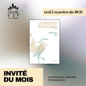 Le Héron et son double · Matthieu Ruf (02 novembre)