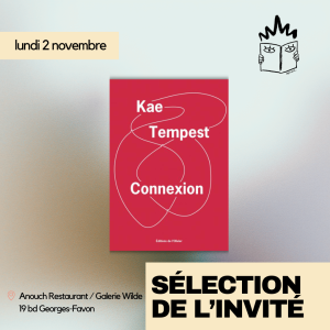 Connexion · Kae Tempest (02 novembre)
